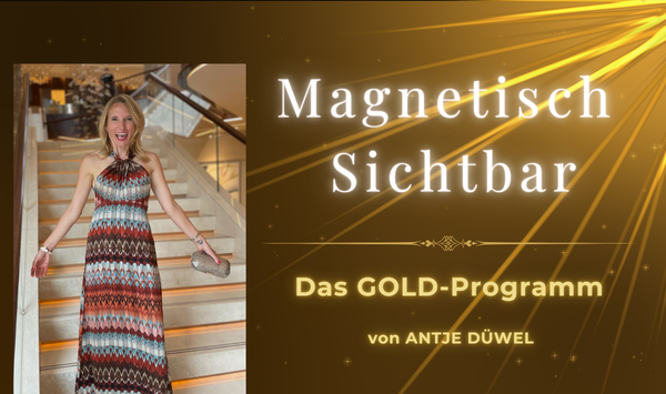 Header Magnetisch Sichtbar werden für Frauen mit großen Träumen